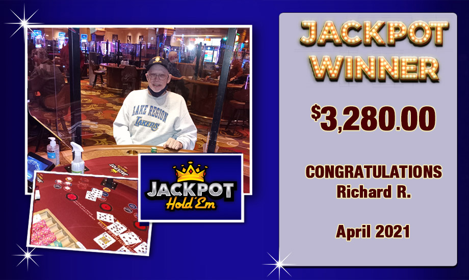 Richard $3,280 Jackpot Hold'em Winner