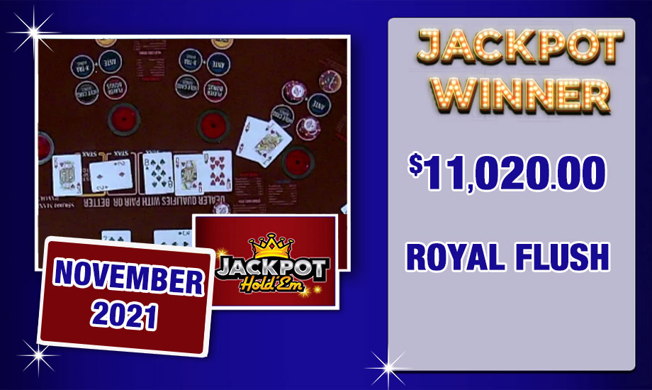 Royal Flush November 2021 $11,020.00