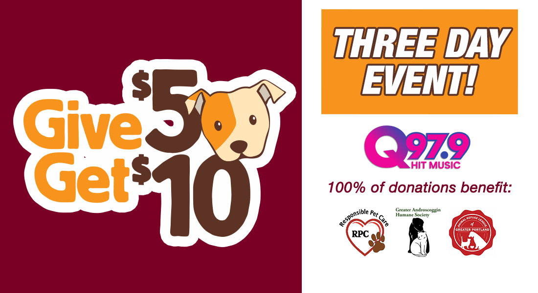 Give $5 Get $10 for Pets with Q97.9 WJBQ