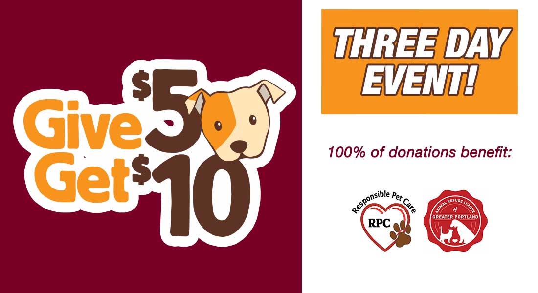 THREE DAY Give $5 Get $10 Pets