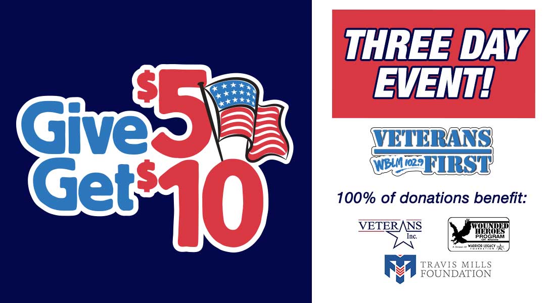 Give $5 Get $10 Veterans First - Three Day Event