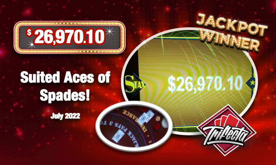 Suited Aces 071522 $26,970.10