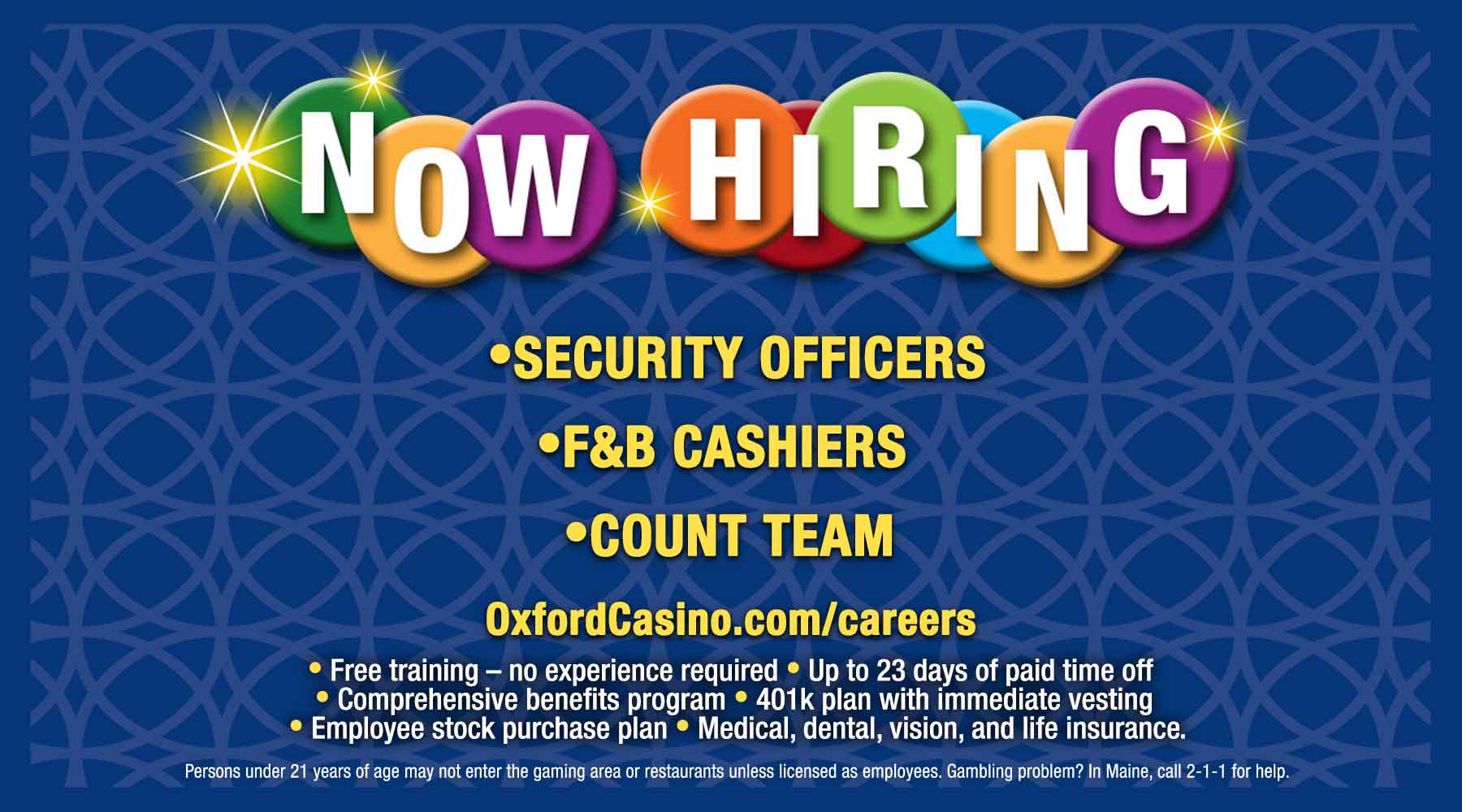 NOW HIRING: Current available positions at Oxford Casino Hotel in Oxford, Maine