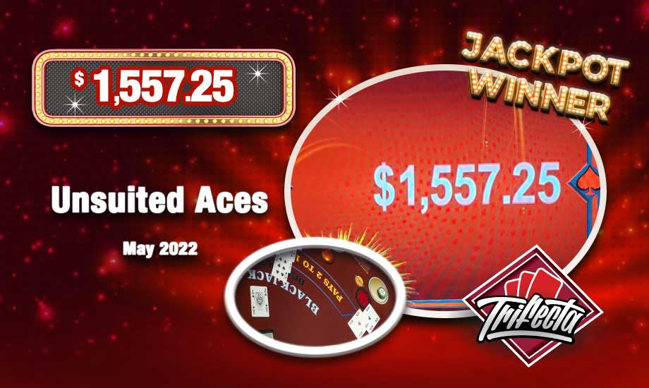 Unsuited Aces - $1,557.25