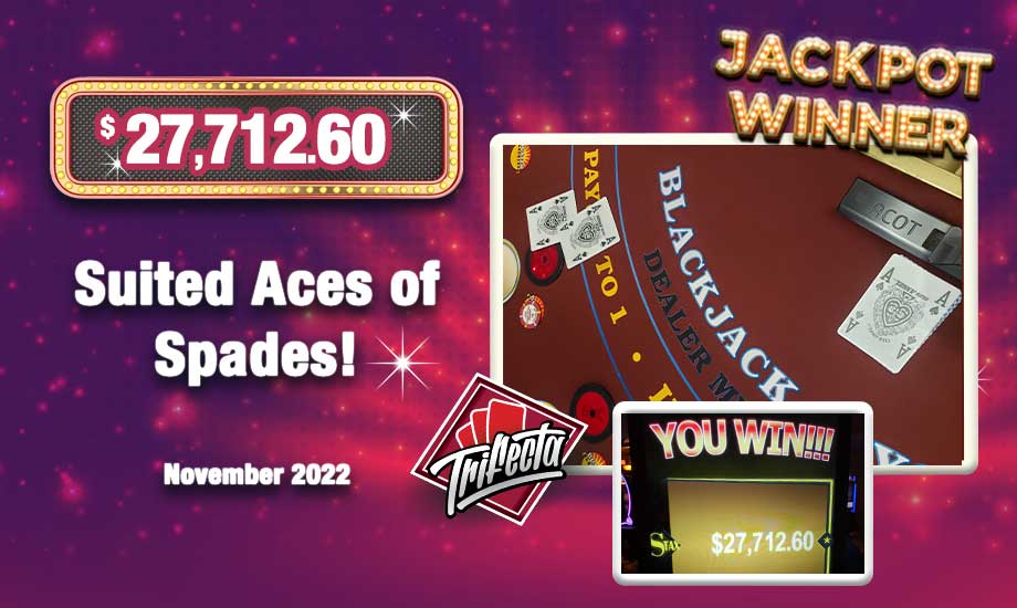 Table Games Jackpot WINNER Suited Aces of Spades wins $27,712.60!