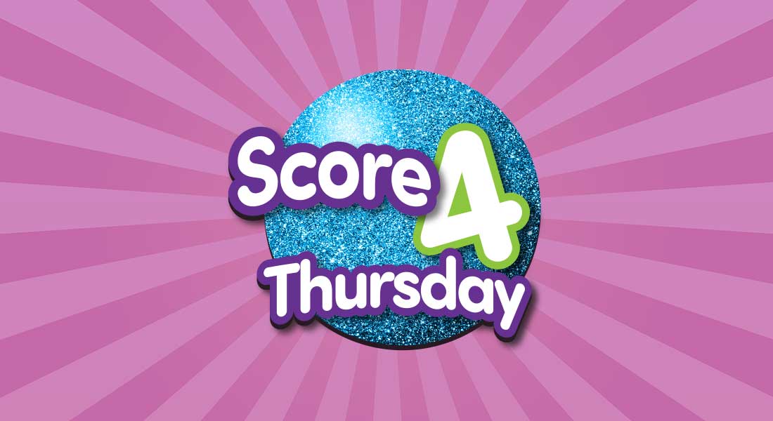 Score 4 Thursday 2023