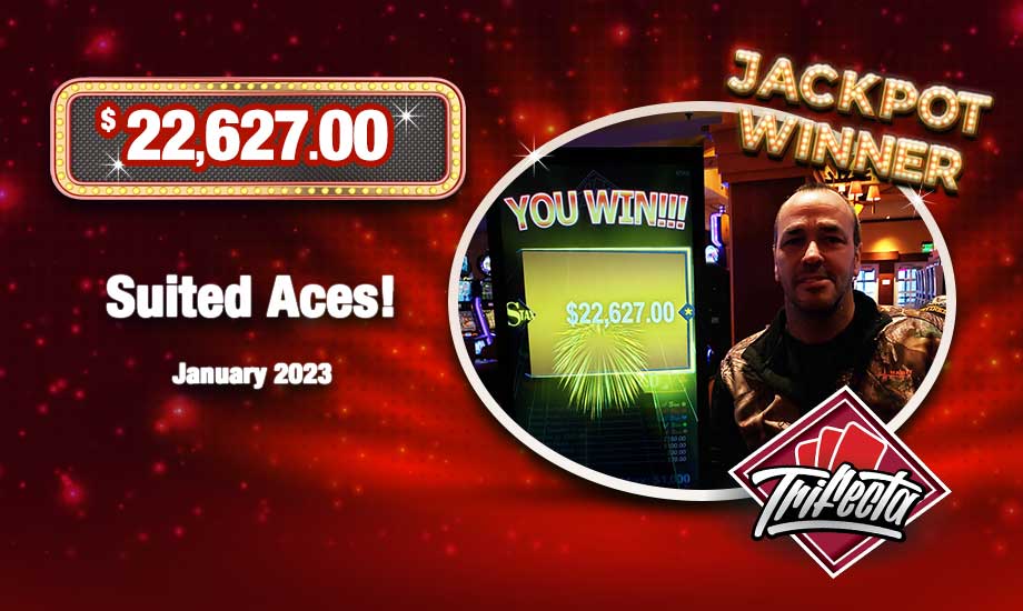 Kenneth H. Table Games Jackpot WINNER! Suited Aces $22,627.00