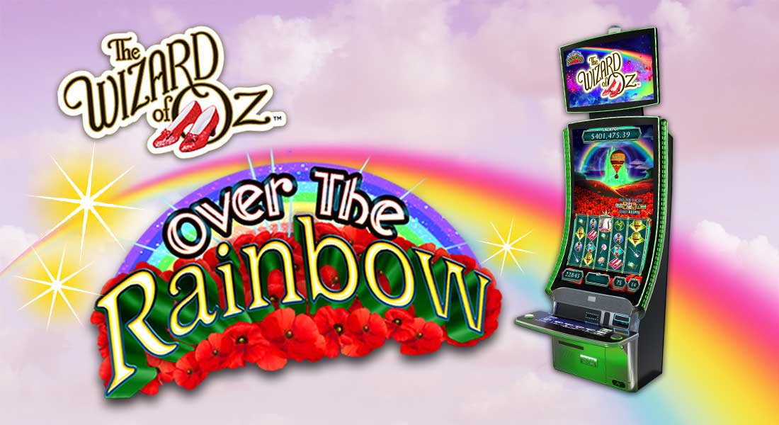The Wizard of Oz™ – Over The Rainbow™ new slot machine!