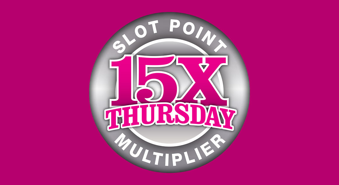 15X slot points Thursdays