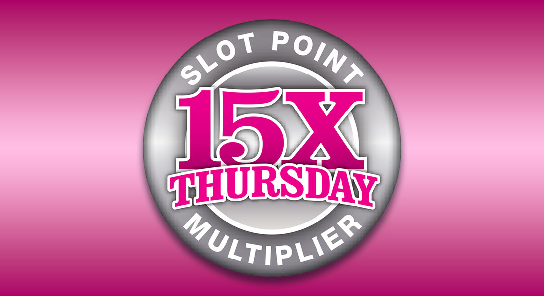 15x Thursday Slot Point Multiplier