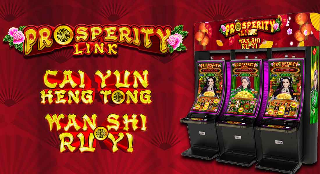Prosperity Link™ Cai Yun Heng Tong™ and Wan Shi Ru Yi™ are coming to Oxford Casino Hotel!