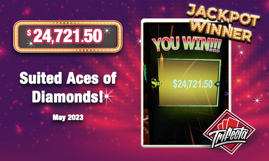 Suited Aces of Diamonds Trifecta progressive blackjack winner $24,721.50
