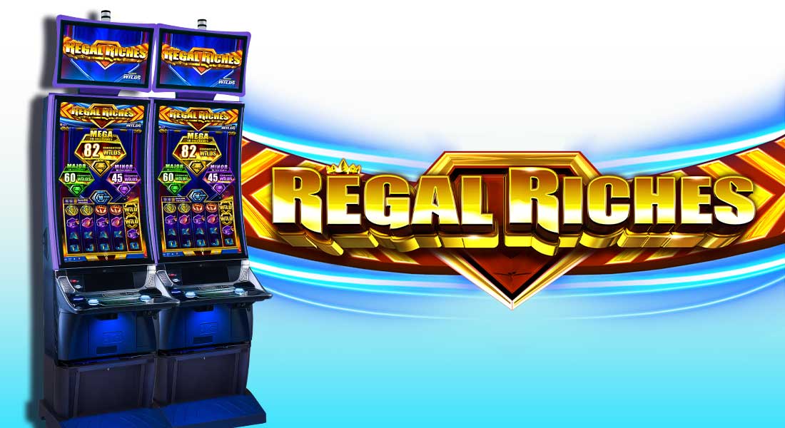 Regal Riches by IGT - new slot machine at Oxford Casino Hotel