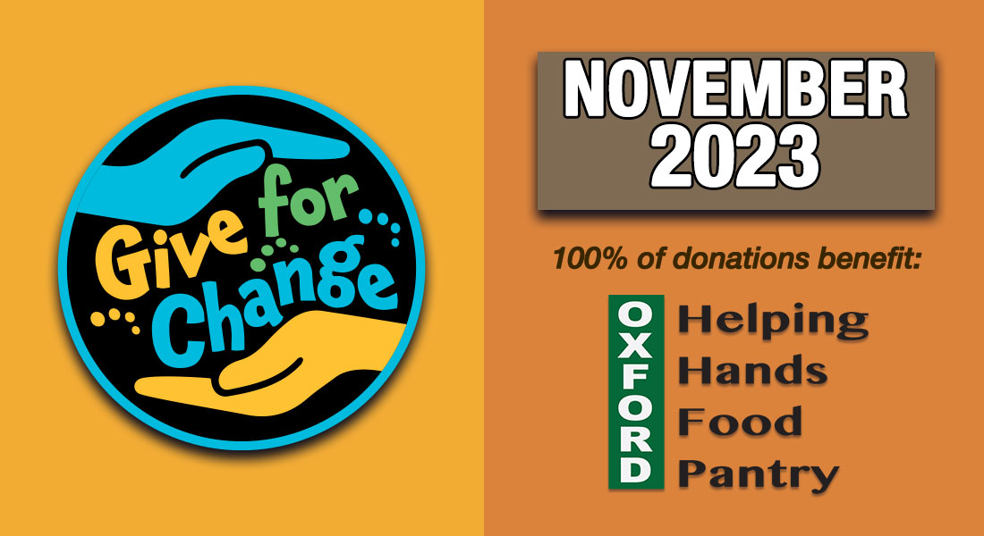November Give for Change at Oxford Casino Hotel: Oxford Helping Hands Food Pantry
