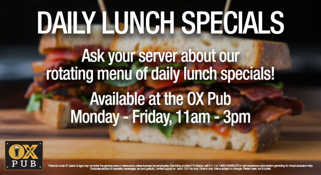 Lunch specials available at OX Pub, Monday-Friday