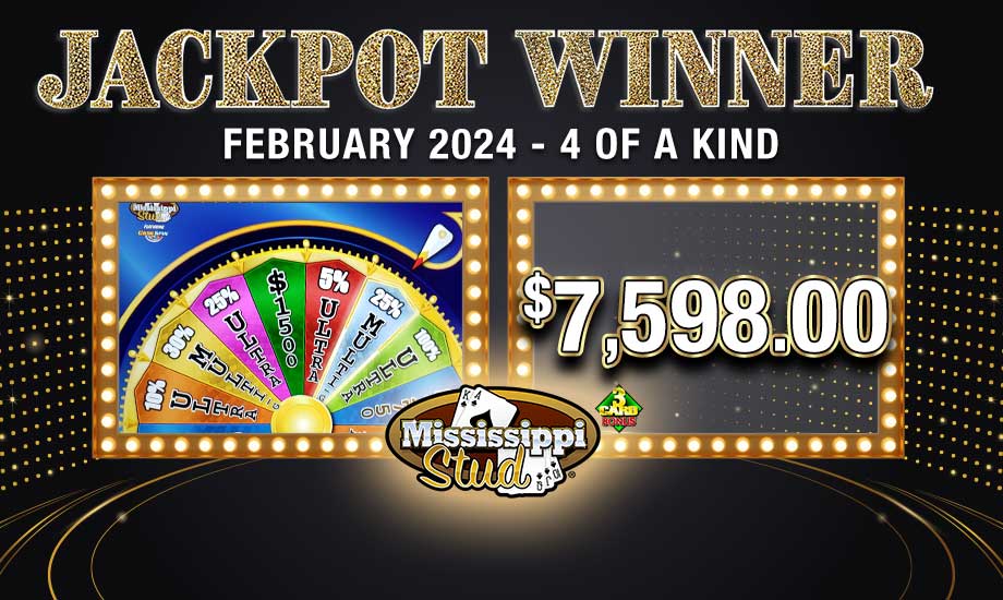 Big Jackpot win on Table Games $7,598.00 on Mississippi Stud for 4 of a Kind!