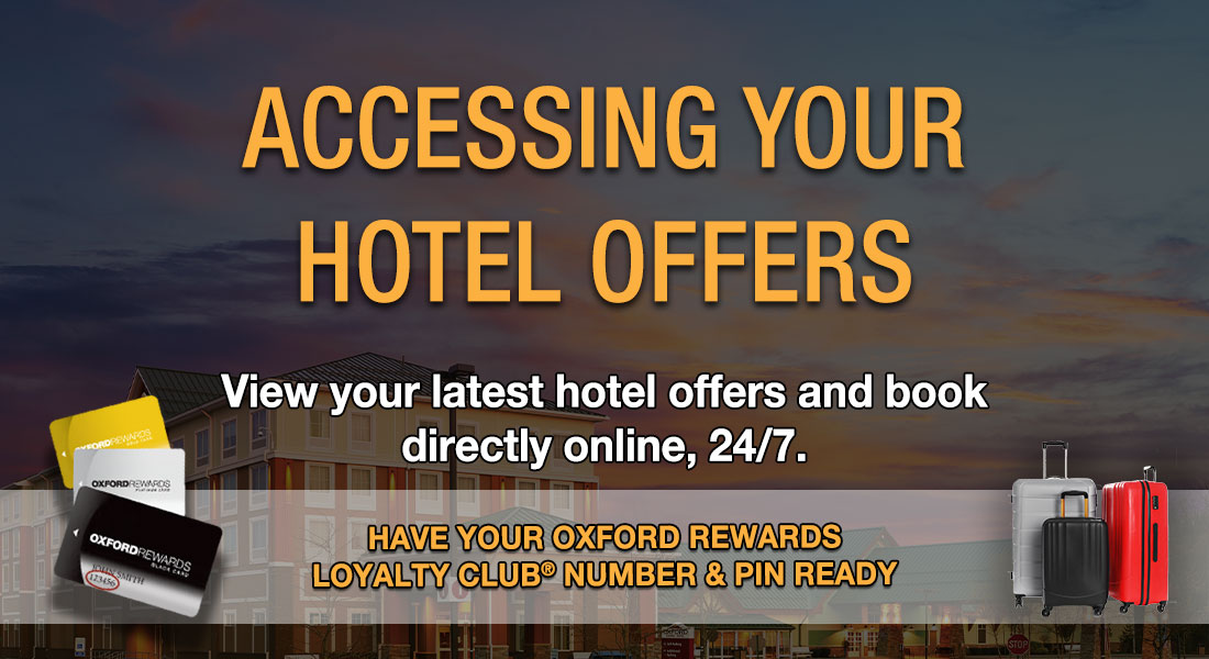 Accessing your Hotel Offers at oxford Casino Hotel