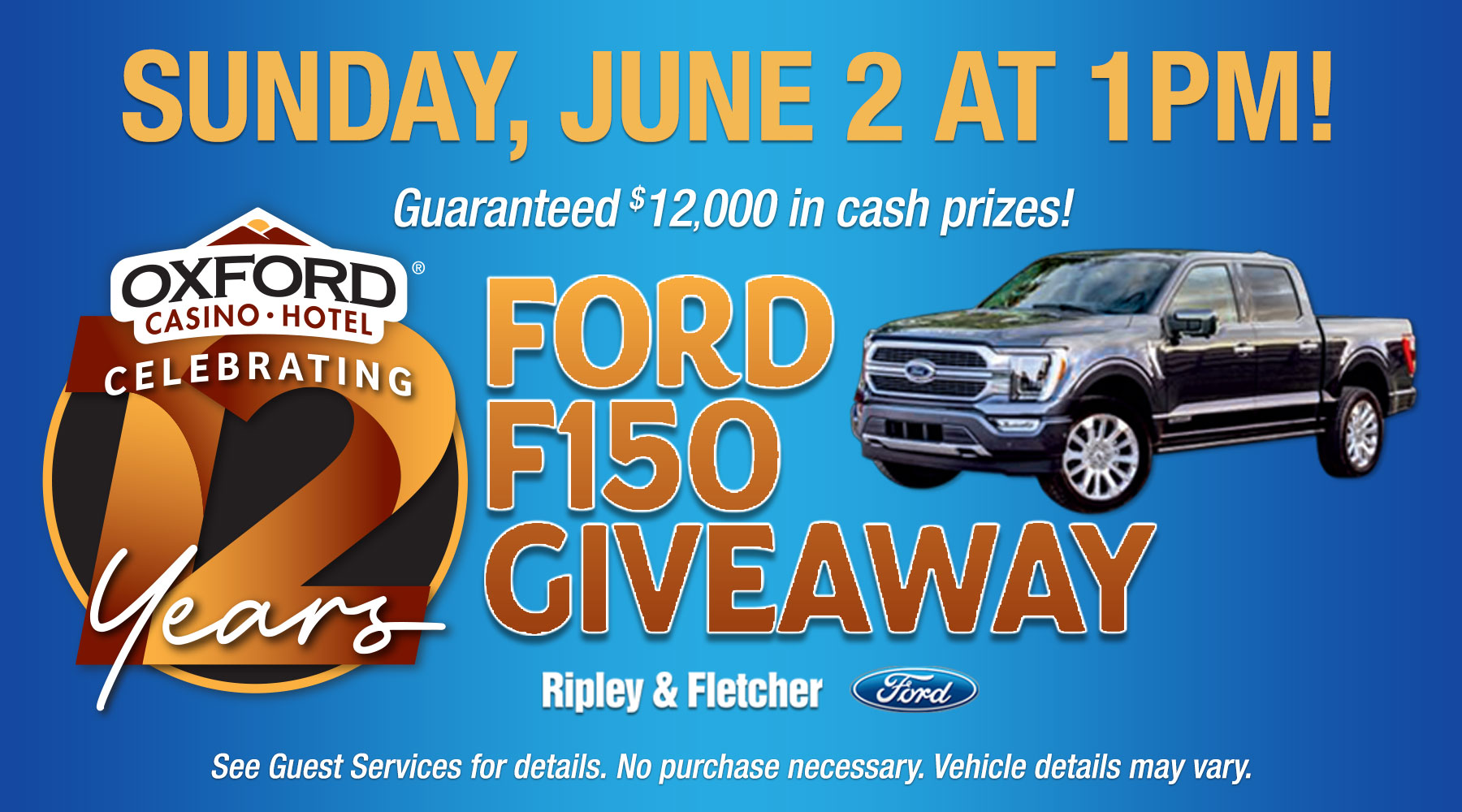 Ford f150 Giveaway at Oxford Casino Hotel!
