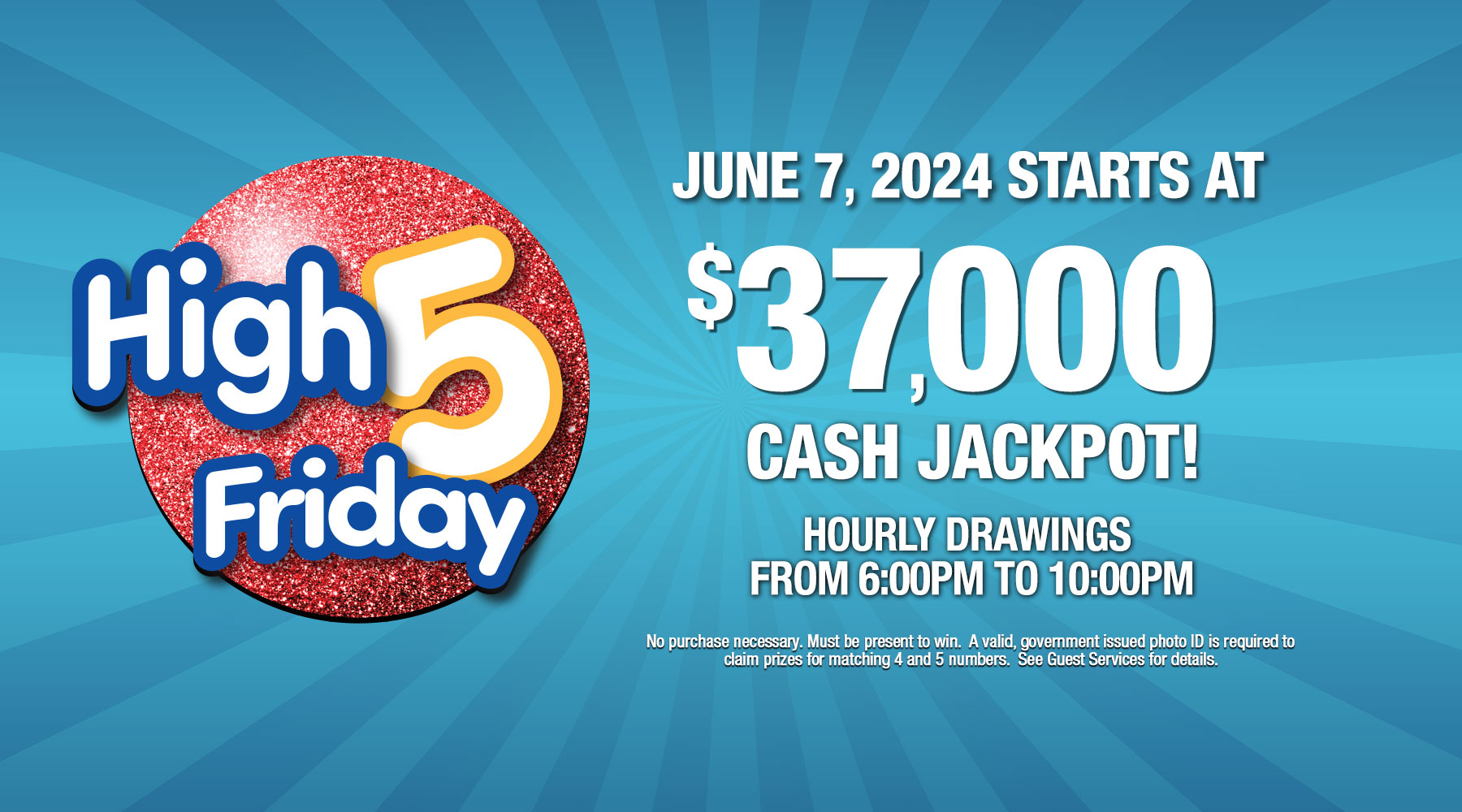High 5 Friday CASH jackpot starts at $37,000 on June 7 2024