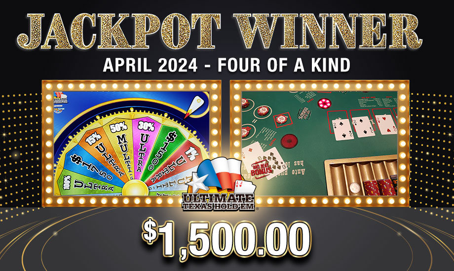 Four of a Kind Ultimate Texas Hold Em $1500.00 wheel spin
