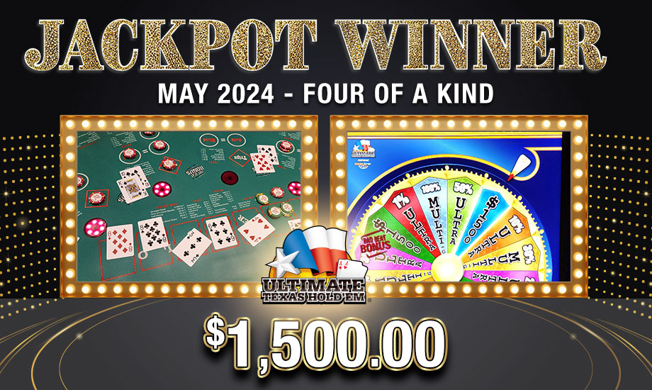 Ultimate Texas Hold Em four of a kind wins $1,500 jackpot