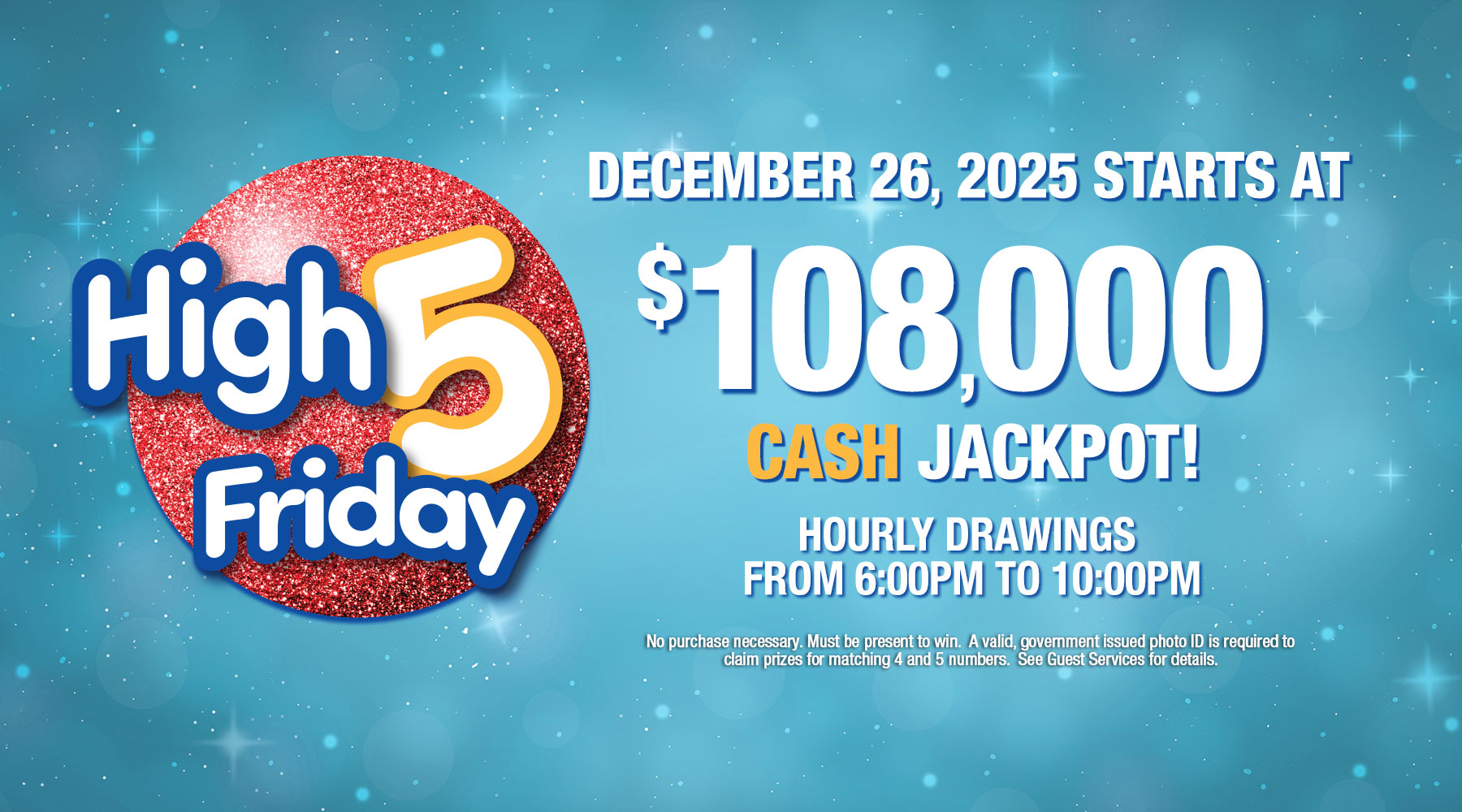 High 5 Friday Cash jackpot 108k