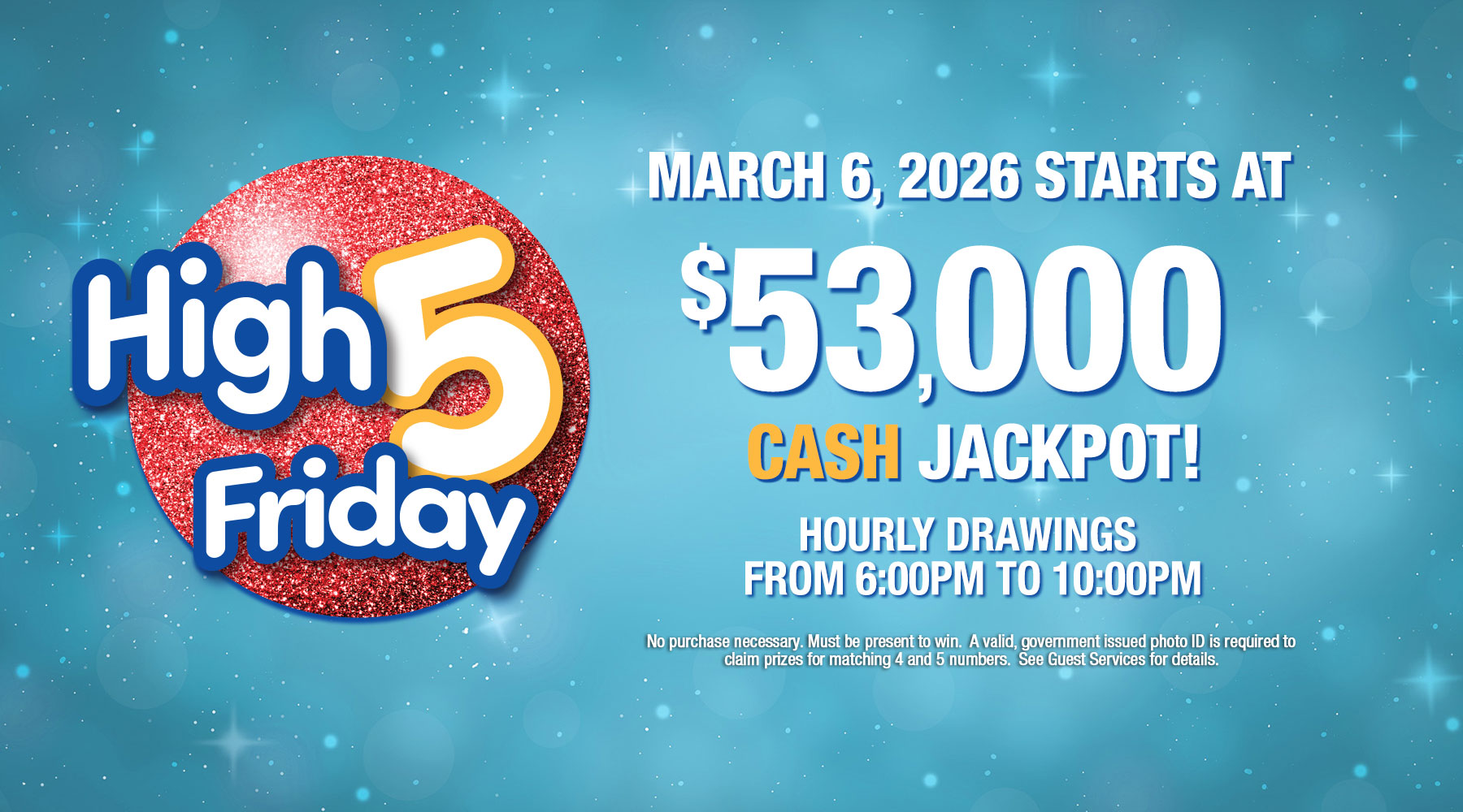 High 5 Friday CASH jackpot starts at $53,000 on March 6 2026