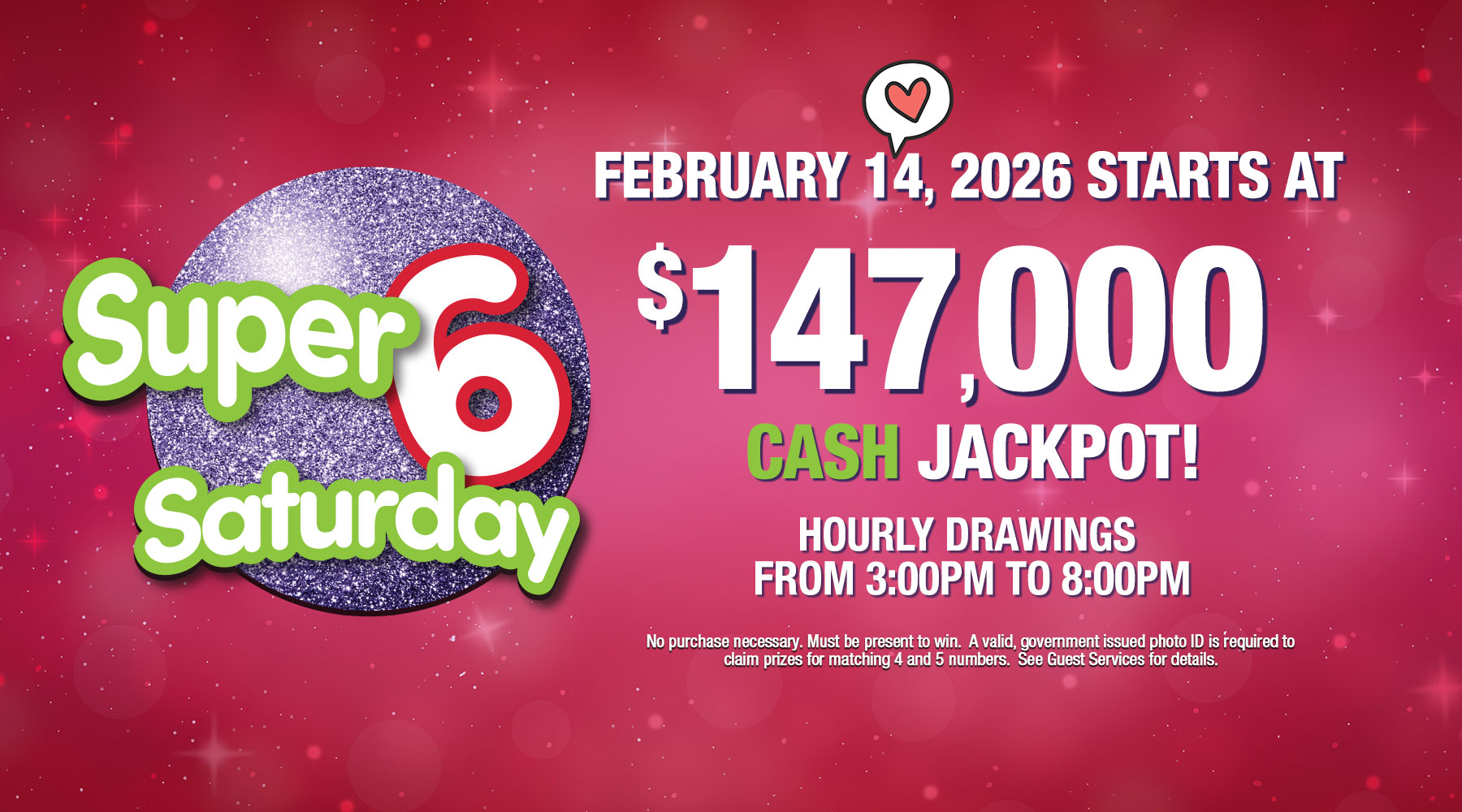 Super 6 Saturday $147K