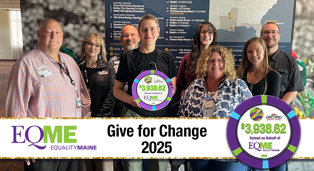 GIVE FOR CHANGE EQUALITY MAINE