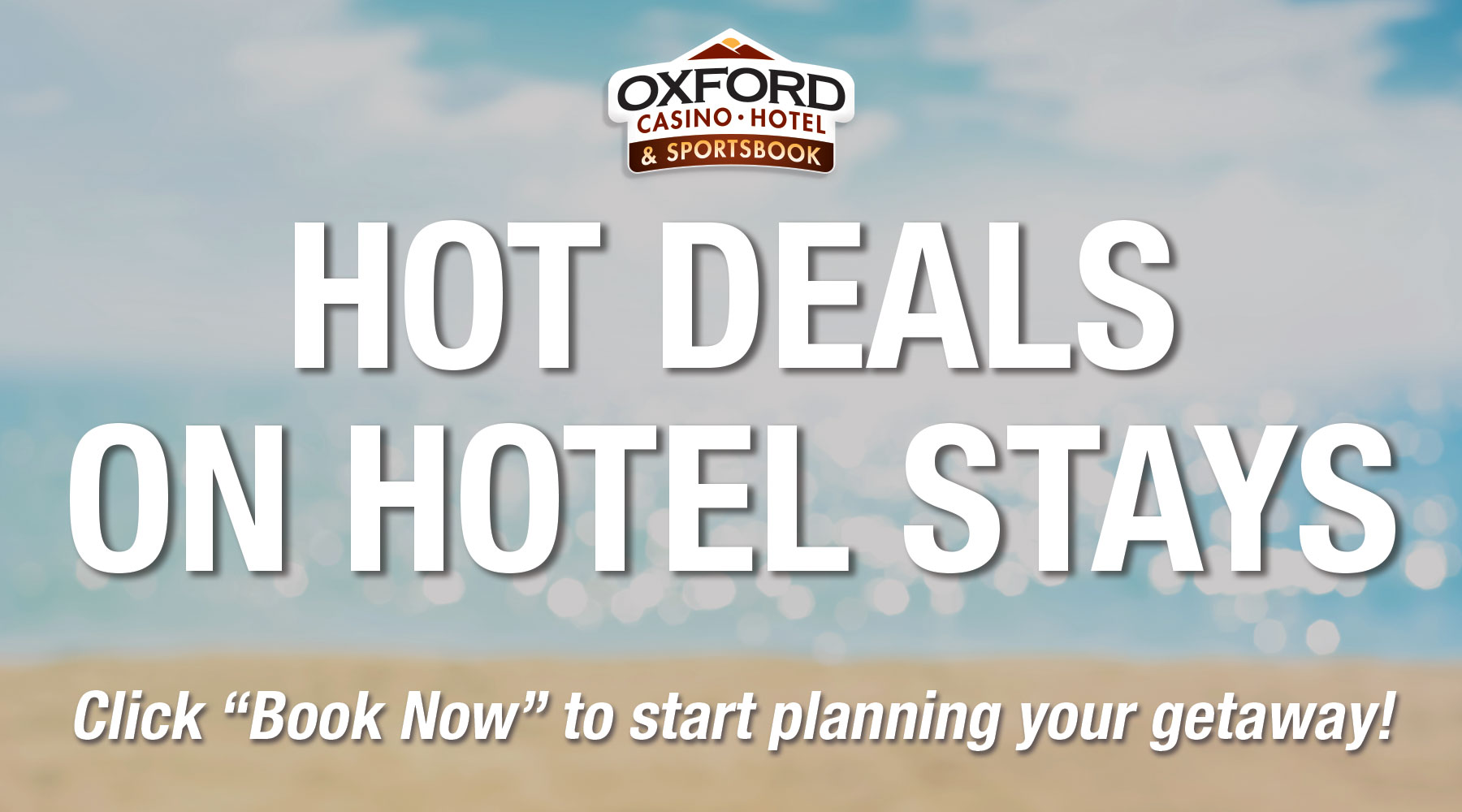 HOT DEALS ON HOTEL STAYS
